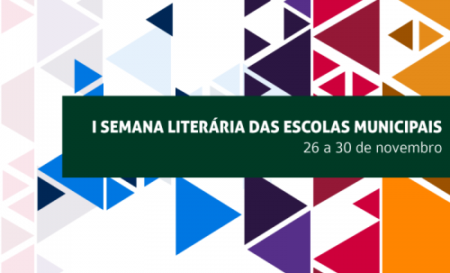 Escolas Municipais realizam a I Semana Literária, entre os dias 26 e 30 de novembro