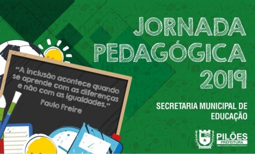 Secretaria de Educação inicia Jornada Pedagógica 2019, em Pilões