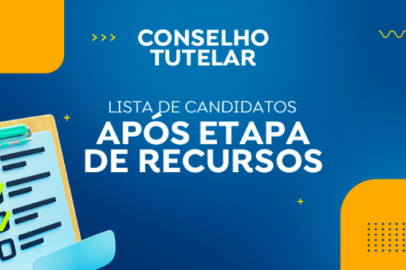 Eleição Conselho Tutelar: Lista de candidatos aptos após etapa de recursos