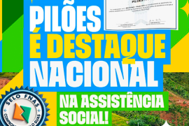 Pilões é destaque nacional na Assistência Social