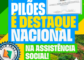Pilões é destaque nacional na Assistência Social