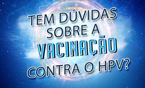 Tem dúvidas sobre a vacinação conta o HPV ?