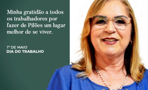 Mensagem da Prefeita à todos os trabalhadores pilonense