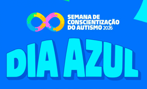 Dia Azul - Semana de Conscientização do Autismo 2026