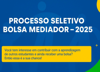 Inscrições abertas para o Programa Bolsa Mediador da Aprendizagem
