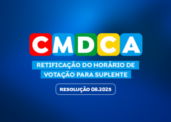 Retificação do horário de votação para suplente do Conselho Tutelar