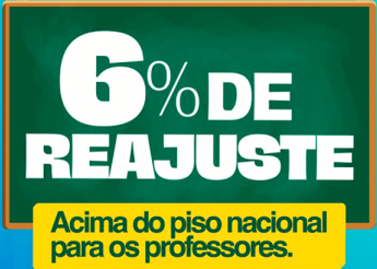 6% de reajuste acima do piso nacional para os professores.