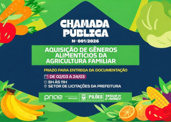 Valorizando a Agricultura Familiar: Prefeitura Abre Chamada Pública para Aquisição de Gêneros Alimentícios